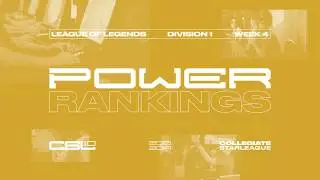 CLoL Pre-Season Power Rankings - Week 5 - Collegiate Starleague