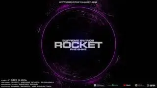 ROCKET - Fine Shine [Official Audio]