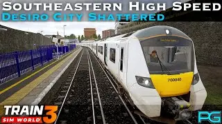 Train Sim World 3 - Southeastern High Speed - Desiro City Shattered Scenario - Class 700/0