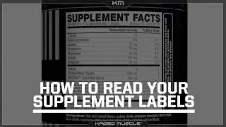 HOW TO READ YOUR SUPPLEMENT LABELS