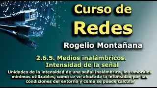 Curso de Redes. 2.6.5. Medios inalámbricos. Intensidad de la señal