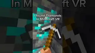 Я нашёл алмазы в Minecraft VR.