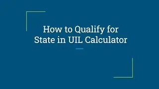 How To Qualify for State in UIL Calculator