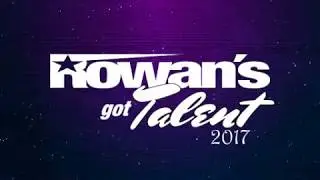 Rowans Got Talent 2017