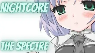 Nightcore - Alan Walker - The Spectre [DENIZ] Lyrics
