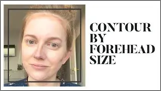 How Much Contour Does Your Forehead Need? I&rsquo;ll tell you!