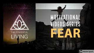 FEAR / Motivational Videos Series N03 /#success #motivatio #self-improvement #positive