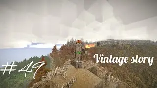 Vintage story chapter 49 | 4K