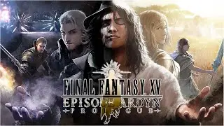 Episode Ardyn! | FFXV