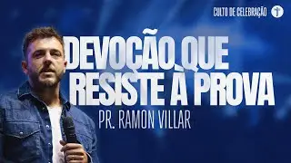Devotos a Deus - Msg #1 | Palavra de F&eacute; | Ramon Villar