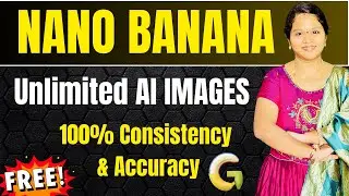 How to Create FREE Unlimited AI Images with NanoBanana | Nano Banana Full Features Telugu 