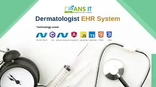 Dermatologist EHR System | Smart Skin Care Practice Management with ASP.NET MVC5 & SQL Server
