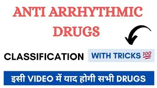 Anti Arrhythmic drugs | Classification | Easy Trick | Pharmacology | Drishti Pharma