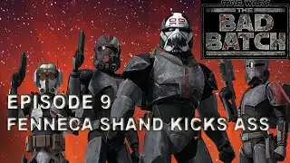 Fennec Shand Kicks Cad Bane's Ass,  Star Wars: THE BAD BATCH Season 1 Episode 9, (1x09) Disney+