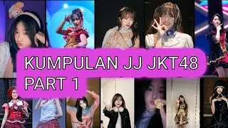 Kumpulan JJ JKT48 Terbaru + Kechee | Part 1