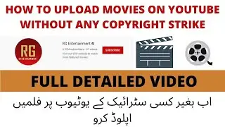 How To Upload Dramas On Youtube Without Copyright Strike
