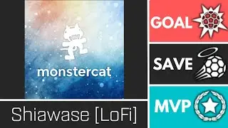 Shiawase [LoFi] (FrostyFest24) - Player Anthem Showcase - Goal, EpicSave, MVP