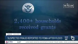 Exclusive: Reports of suspected FEMA fraud emerge after historic San Diego flood