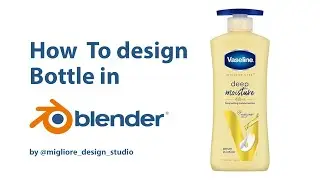 How to design bottle in Blender