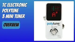 REVIEW (2026): TC Electronic POLYTUNE 3 MINI Tuner. Features