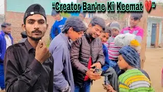 Camera On Hai, Life Off | Struggle Of A Small Creator