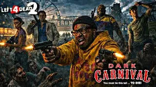 THIS IS NORMAL?!! Invading Dark Carnival With The Guys! | Left 4 Dead 2