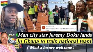 MINDBLOWING 🔥 MAN CITY STAR JEREMY DOKU LANDS IN GHANA IN STYLE TO TRAIN NATIONAL TEAM!