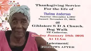 Thanksgiving Service For the life of Thelma Anderson