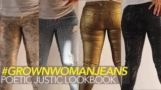 #GROWNWOMANJEANS | Poetic Justice Lookbook​​​ | Jouelzy​​​