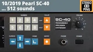2019/10 - Pearl SC-40 ... 512 sounds