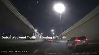 Weekend Evening Commute in Dubai 🚘 | Busy Streets & Night Traffic | Driving Vlog UAE