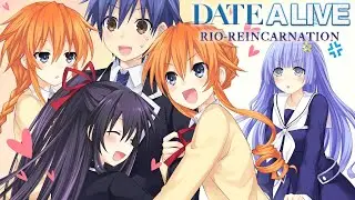 DATE A LIVE: Rio Reincarnation - Gameplay [Visual novel/Dating Simulator/Harem/Anime style]