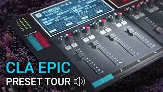 CLA Epic Reverbs & Delays &ndash; Chris Lord-Alge Preset Tour