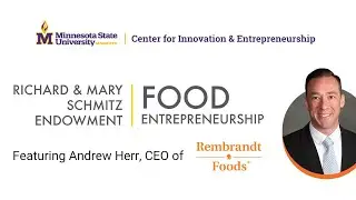 2025 Richard Schmitz Food Entrepreneurship Lecture Series Featuring Andrew Herr