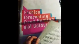 FASHION FORECASTING: TREND HUNTING AND GATHERING