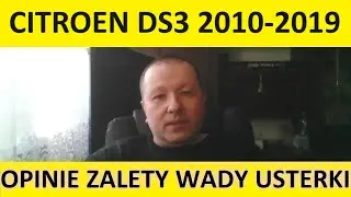 Citroen DS3 opinie, recenzja, zalety, wady, usterki, awarie, jaki silnik, spalanie, ceny, używane?