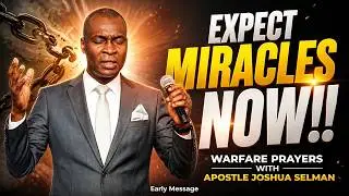 APOSTLE JOSHUA SELMAN | WARFARE PRAYER SESSION | HEALING AND DELIVERANCE