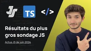 Sortie des Résultats de State of JS 🔥 - Actus JS de juin 2024