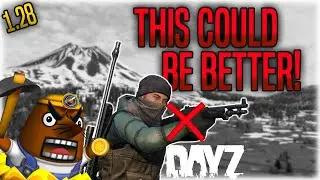 Dayz 1.28 | A Missed Opportunity