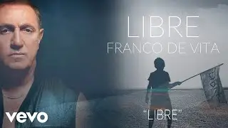 Franco de Vita - Libre (Cover Audio)
