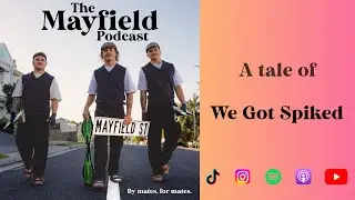A tale of We Got Spiked