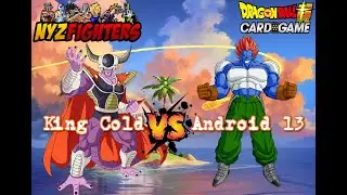 NyZ Fighters Untap Battles: King Cold Vs Android 13