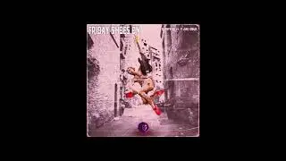 Friday Shoes On (Audio) OMNIVI3E ft T Jae Cole OMNIVIBE