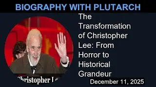 The Transformation of Christopher Lee: From Horror to Historical Grandeur | Biography With Plutarch
