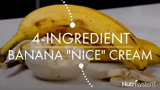 4-Ingredient Banana Nice Cream - Nutrisystem Recipe
