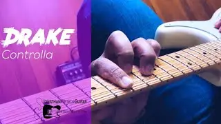 Drake - Controlla - Guitar Tutorial