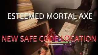 NEW SAFE CODE LOCATION ESTEEMED MORTAL AXEThe Walking Dead: Saints & Sinners