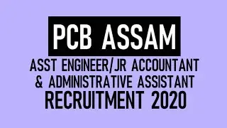 Pollution Control Board Assam Recruitment 2020 | PCB Assam Assistant Engineer Recruitment 2020