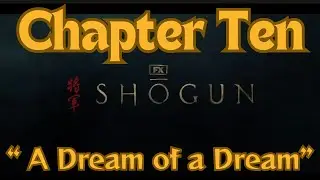 Shogun Chapter 10 RECAP: 