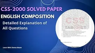 CSS English Comprehension 2000 Exam Solved| CSS Composition Solved By Maam Sheema